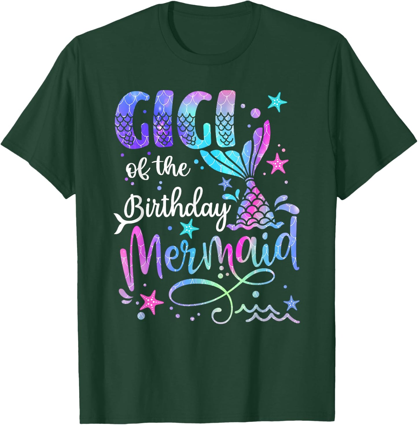 Gigi Of The Birthday Mermaid Matching Family Father's Day T-Shirt - T-Shirt | Forest
