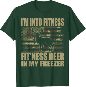 Hunting I'm Into Fitness Fit'ness Deer In My Freezer T-Shirt - T-Shirt | Forest