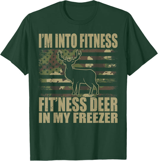 Hunting I'm Into Fitness Fit'ness Deer In My Freezer T-Shirt - T-Shirt | Forest