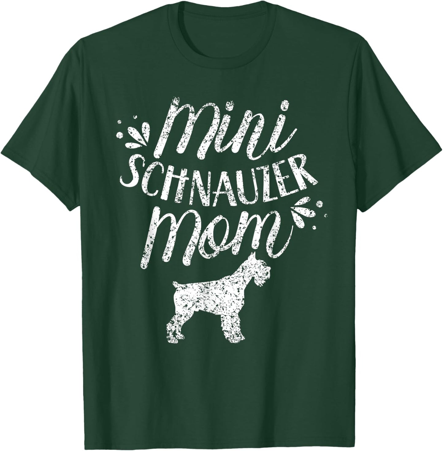 Mini Schnauzer Mom Girl Schnauzers Dog Pet Mother T-Shirt - T-Shirt | Forest