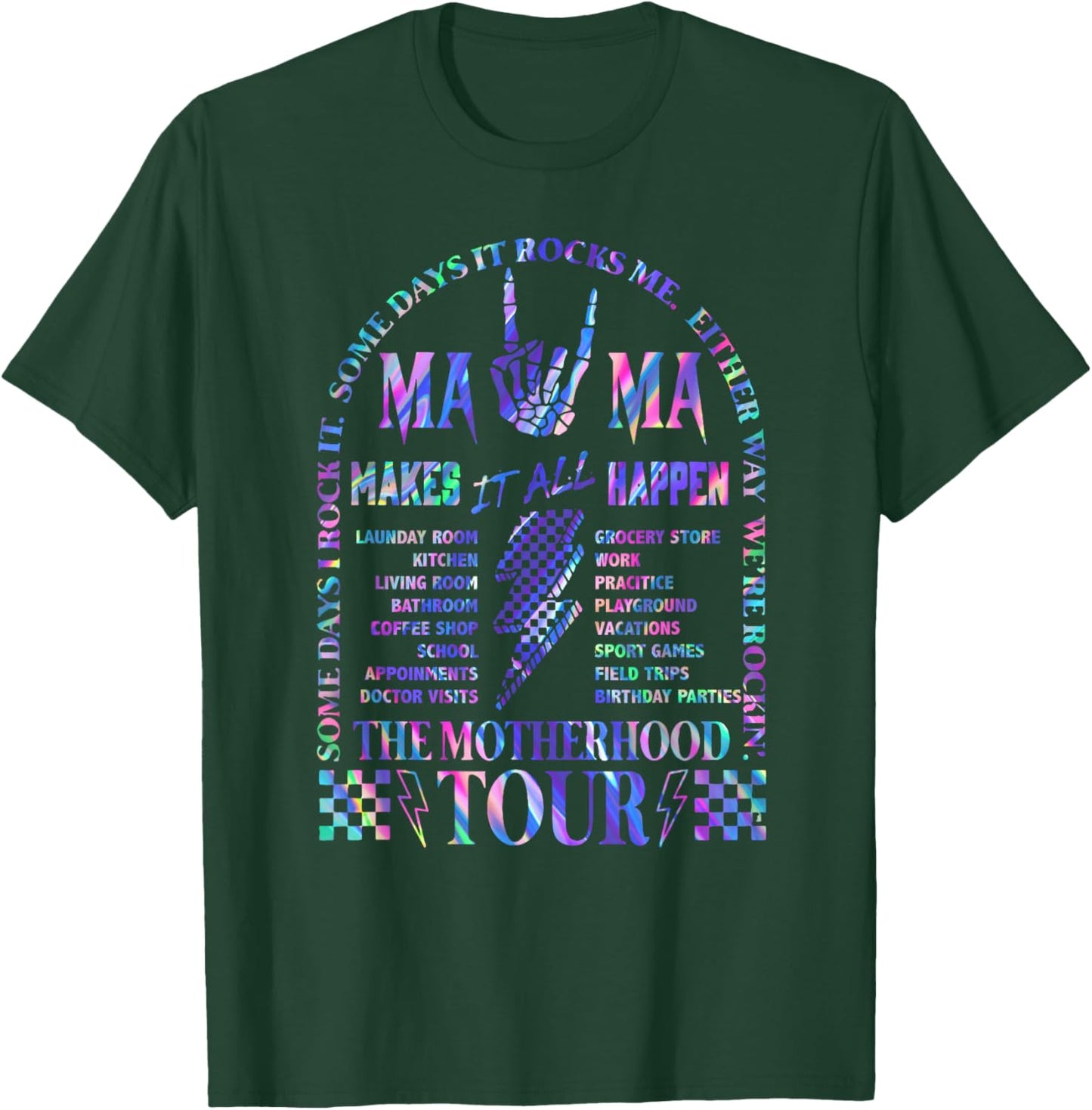Mama Makes It All Happen Rocking The Motherhood Epic Glow T-Shirt - T-Shirt | Forest