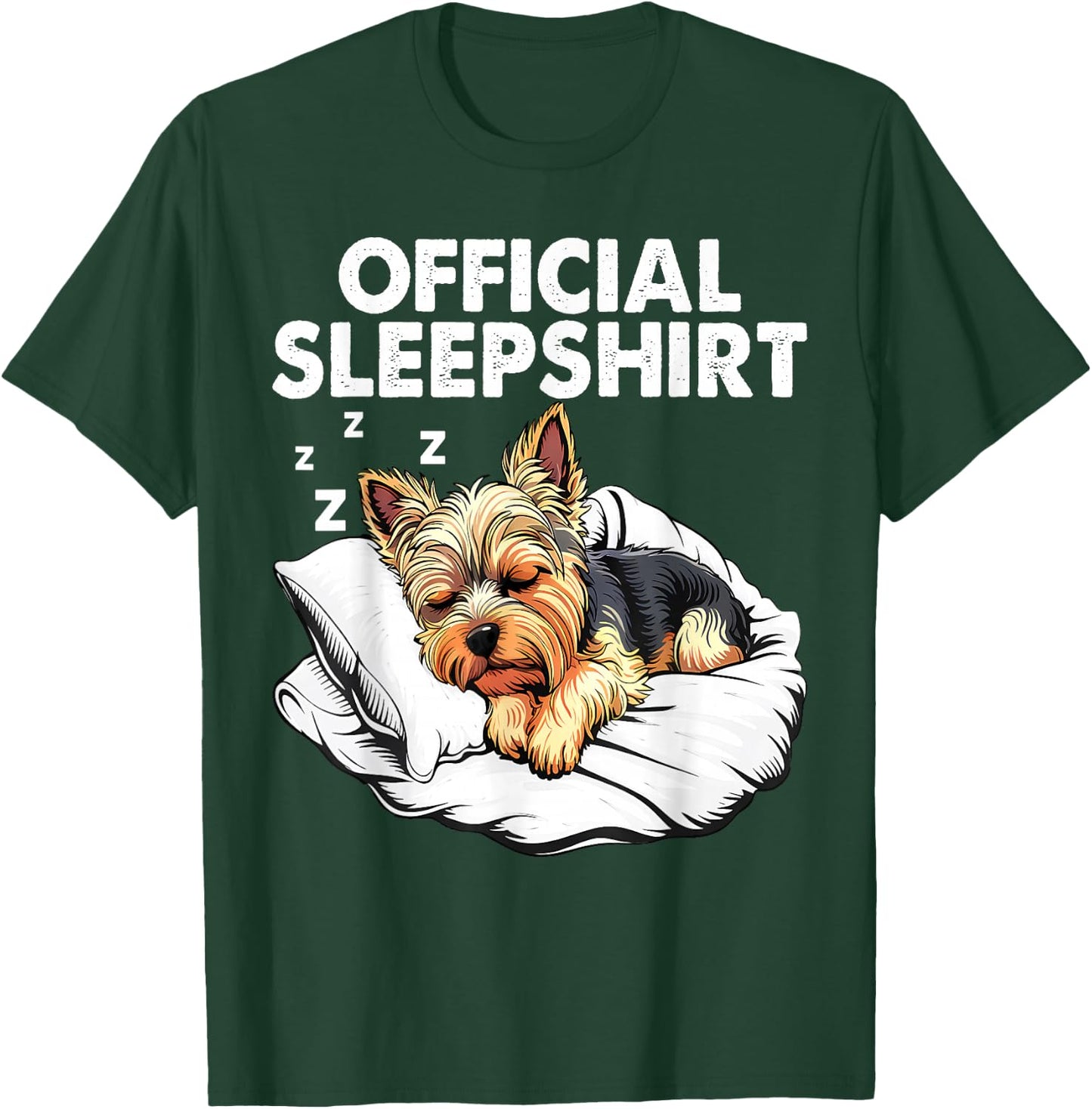 Yorkshire Terrier Yorkie Dog Official Sleep Pajamas T-Shirt - T-Shirt | Forest