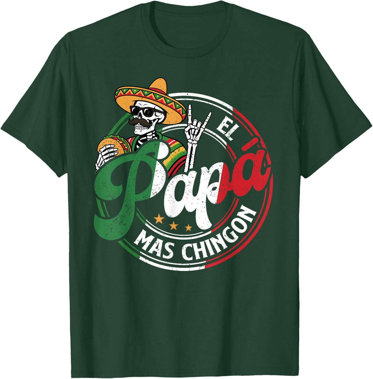Father's Day El Papa Mas Chingon Funny Mexican Dad Spanish T-Shirt - T-Shirt | Forest