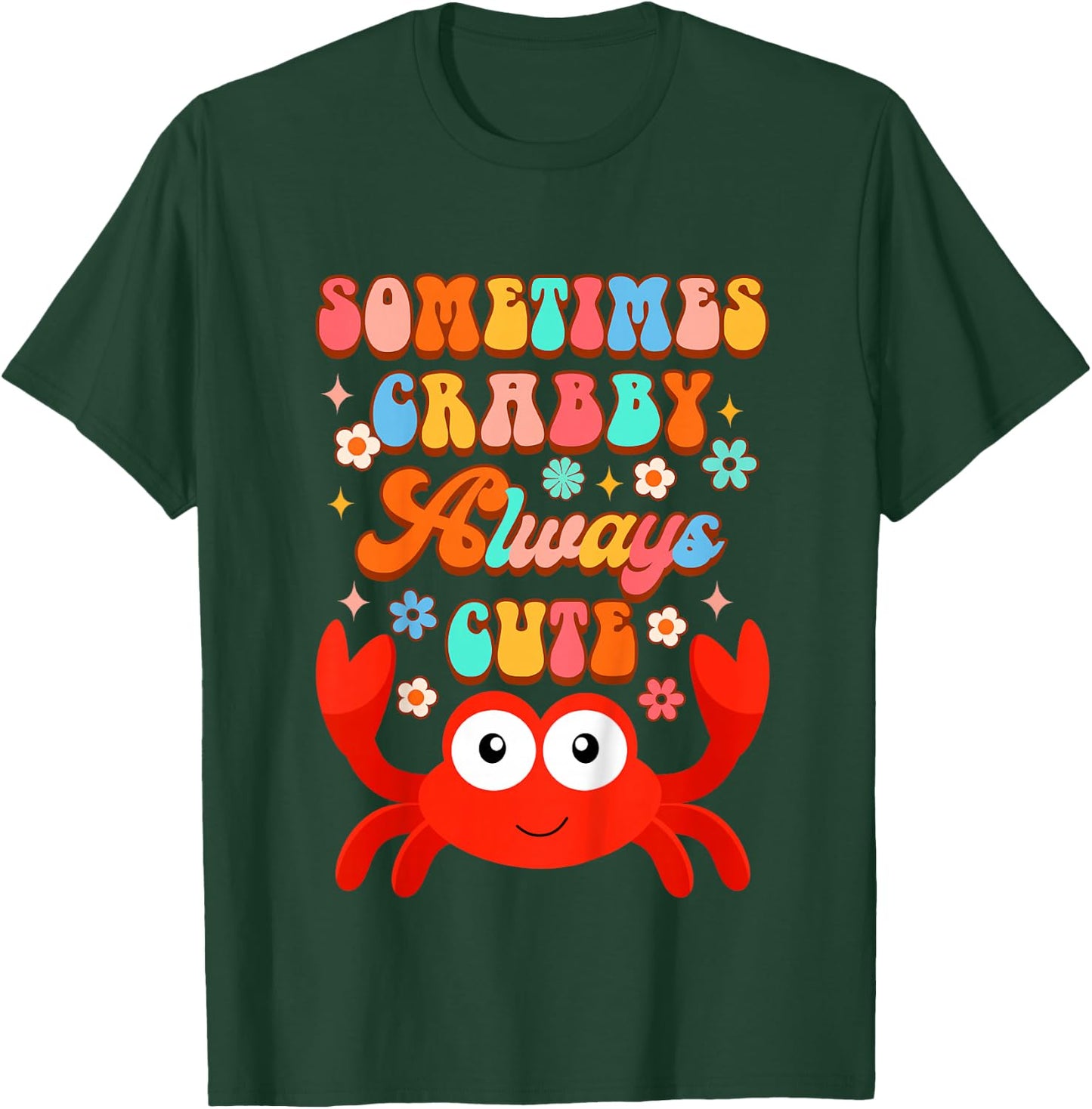 Crab Baby Shower Mommy & Me Sometimes Crabby Always Cute T-Shirt - T-Shirt | Forest
