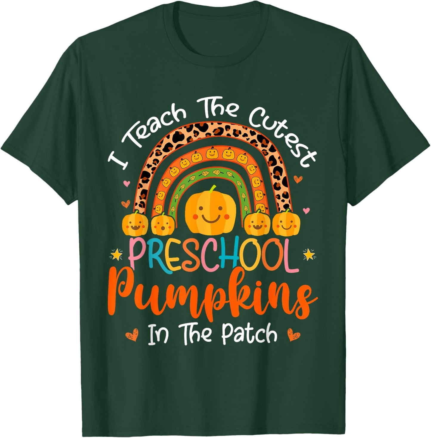I Teach The Cutest Preschool Pumpkin Teacher Halloween Women Kids T-Shirt - T-Shirt | Forest