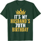It's My Husband's 70th Birthday 70 Years Old Couple T-Shirt - T-Shirt | Forest