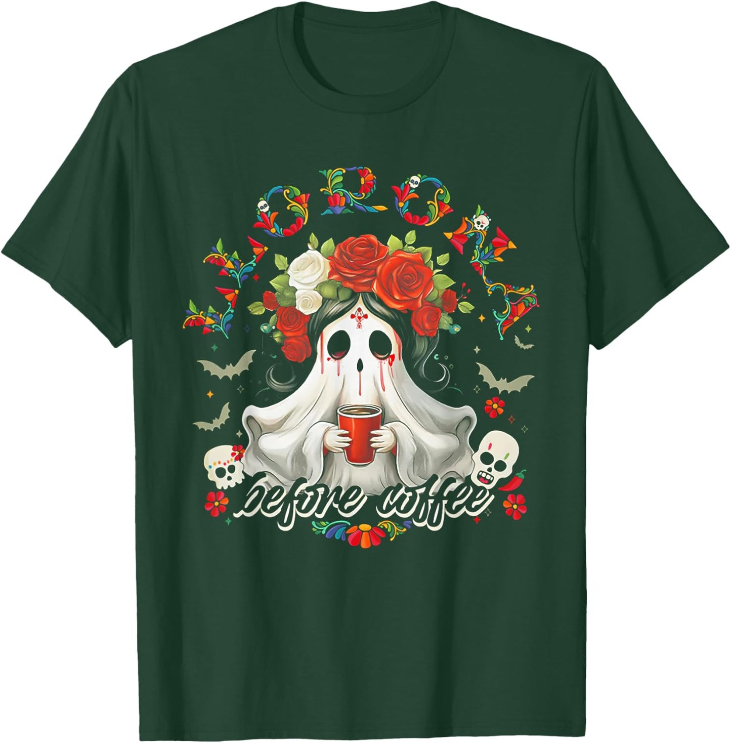Llorona Before Coffee T-Shirt - T-Shirt | Forest