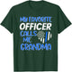 Thin Blue Line My Favorite Police Officer calls me Grandma T-Shirt - T-Shirt | Forest