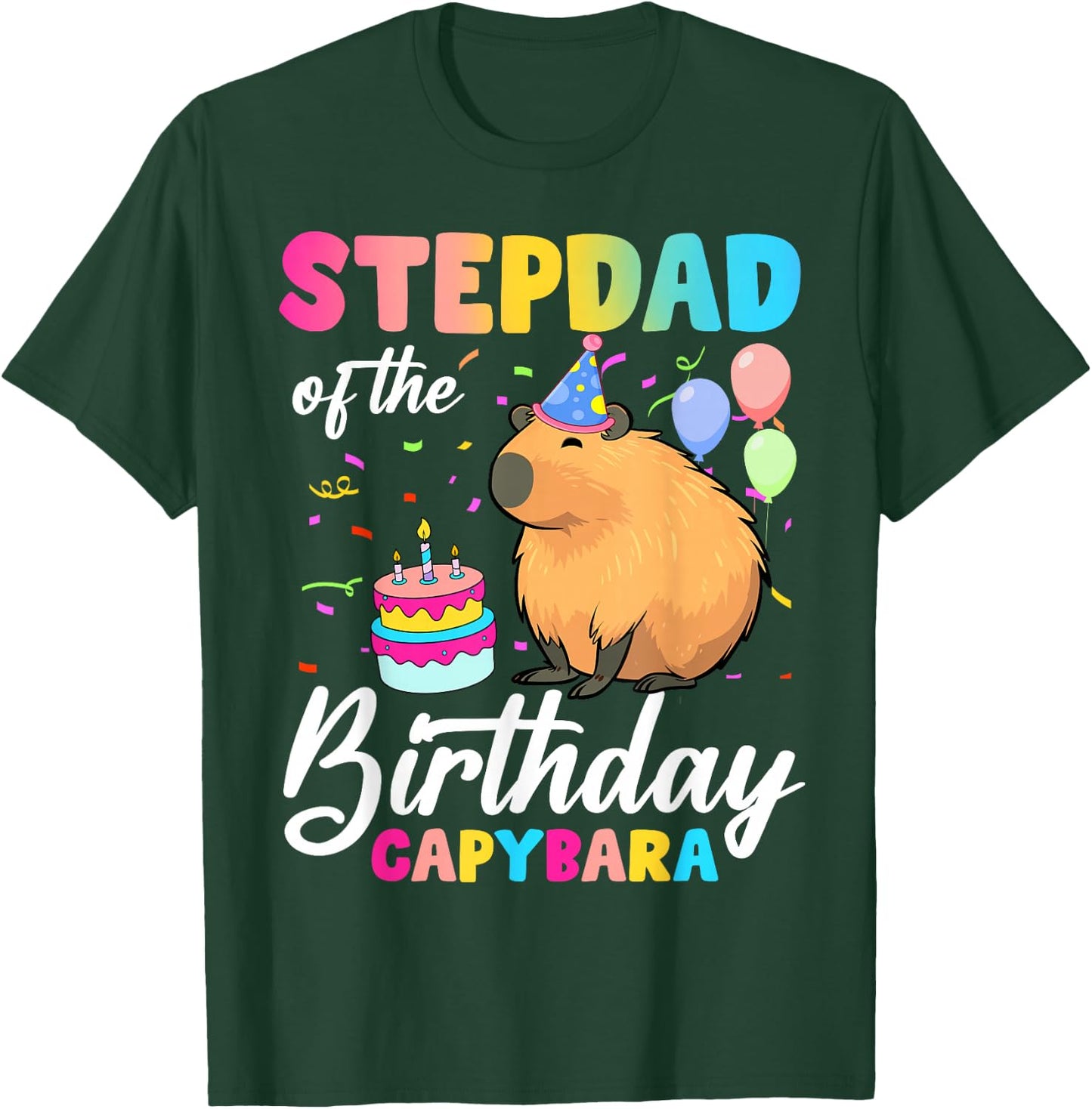 Stepdad Of The Birthday Capybara Girl Bday Party Family T-Shirt - T-Shirt | Forest