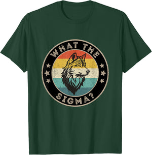 Ironic Quote Men Brainrot Meme What The Sigma Male T-Shirt - T-Shirt | Forest