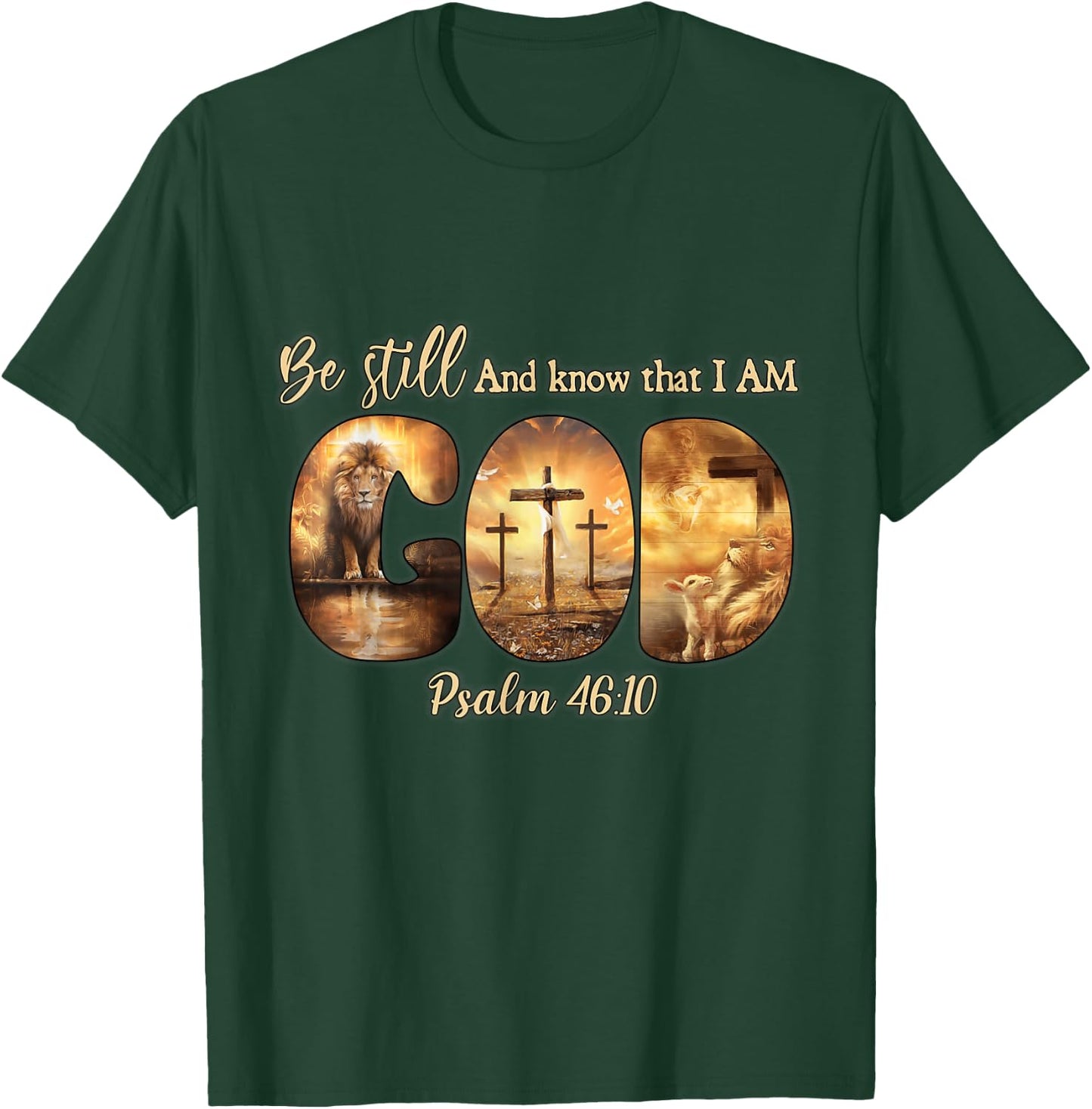 Lion God Christian Be Still And Know That I Am God T-Shirt - T-Shirt | Forest