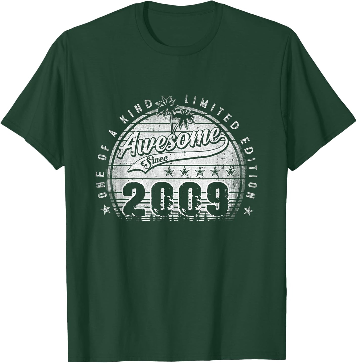 One Of A Kind Limited Edition Awesome Since 2009 Birthday T-Shirt - T-Shirt | Forest
