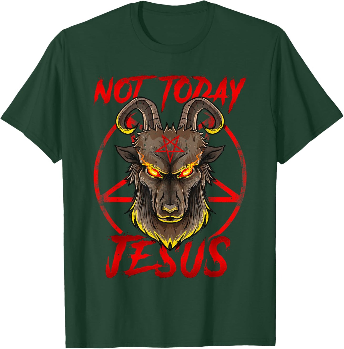 Not Today Jesus - Satan Religion Non-Believer T-Shirt - T-Shirt | Forest