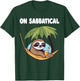 Auf Sabbatical T-Shirt - T-Shirt | Forest