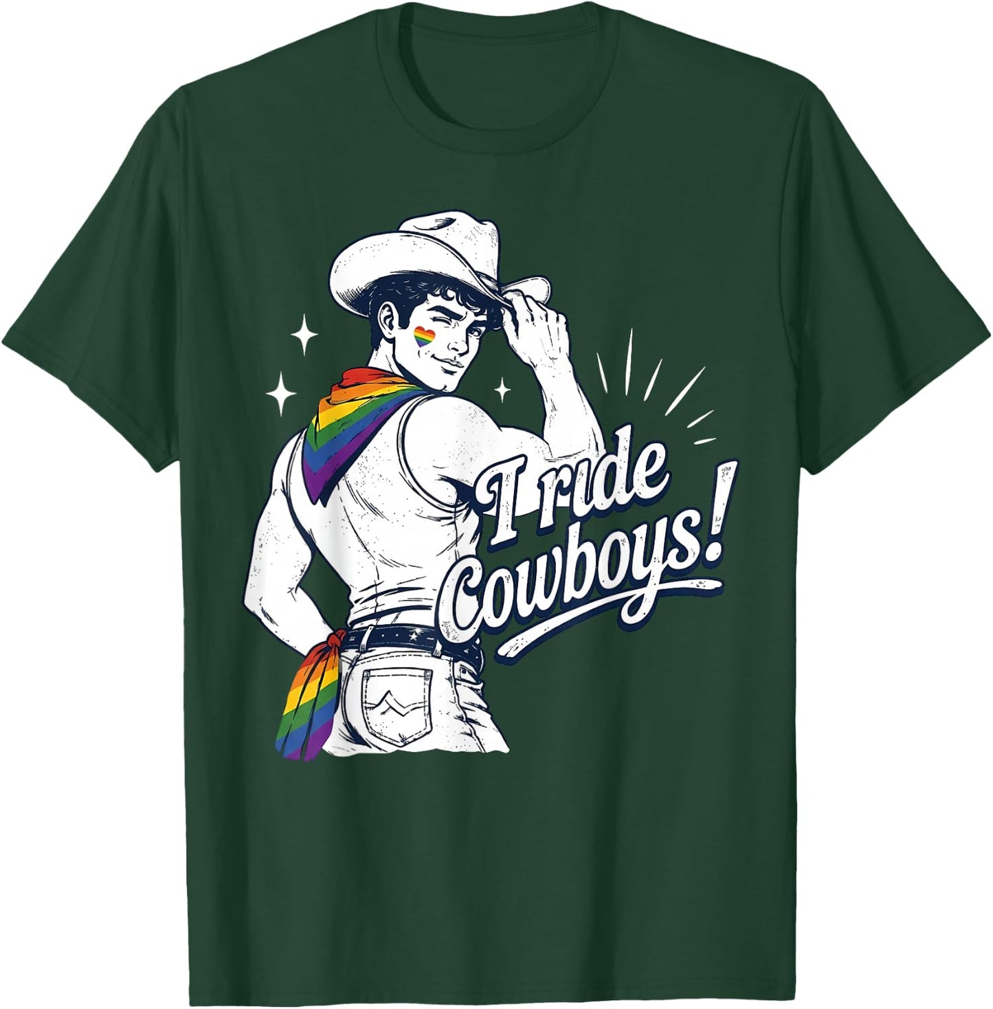 Rainbow I Ride Cowboys Gay Cowboy Pride Month LGBTQ T-Shirt - T-Shirt | Forest