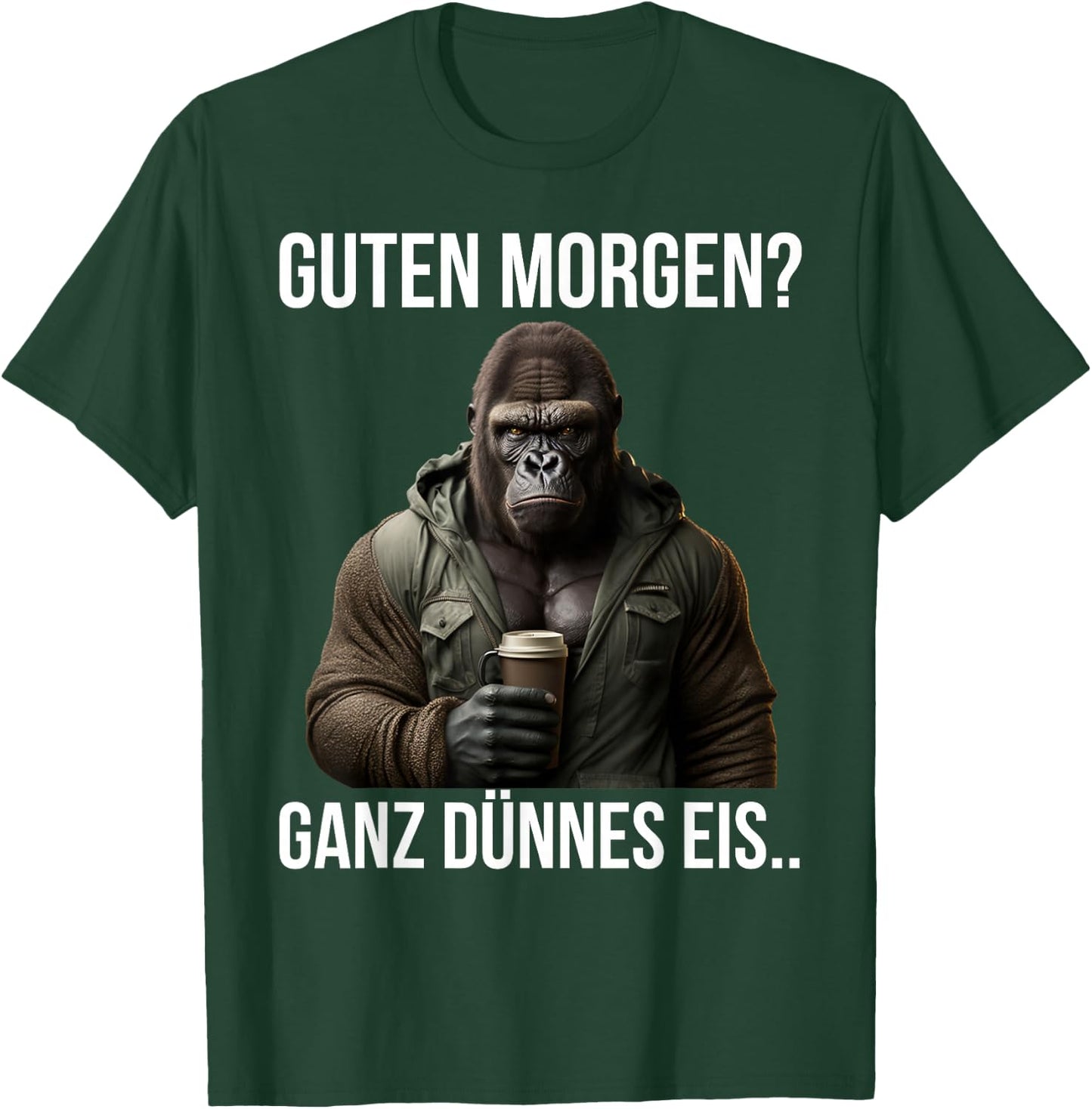Guten Morgen? Ganz Dünnes Eis - Gorilla Kaffee Spruch T-Shirt - T-Shirt | Forest