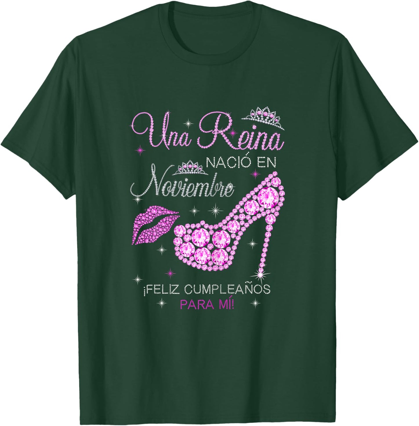Una Reina Nacio En Noviembre Feliz Cumpleaños Para Mi T-Shirt - T-Shirt | Forest