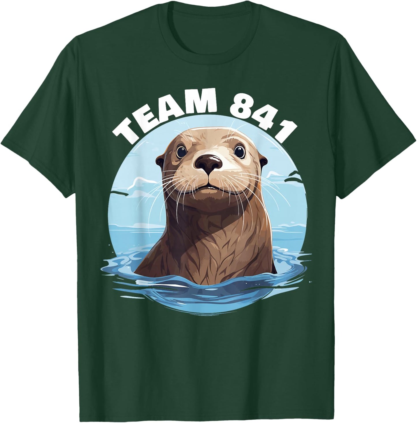 841 Surfing Otter 841 Otter Team 841 California Otter 841 T-Shirt - T-Shirt | Forest