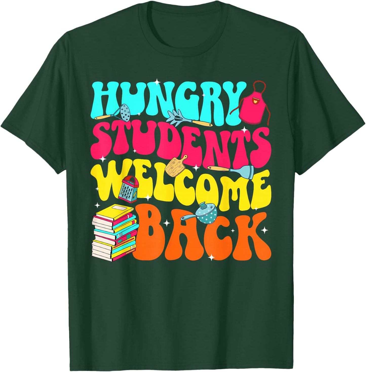 Welcome Back to School Lunch Lady First Day of School T-Shirt - T-Shirt | Forest