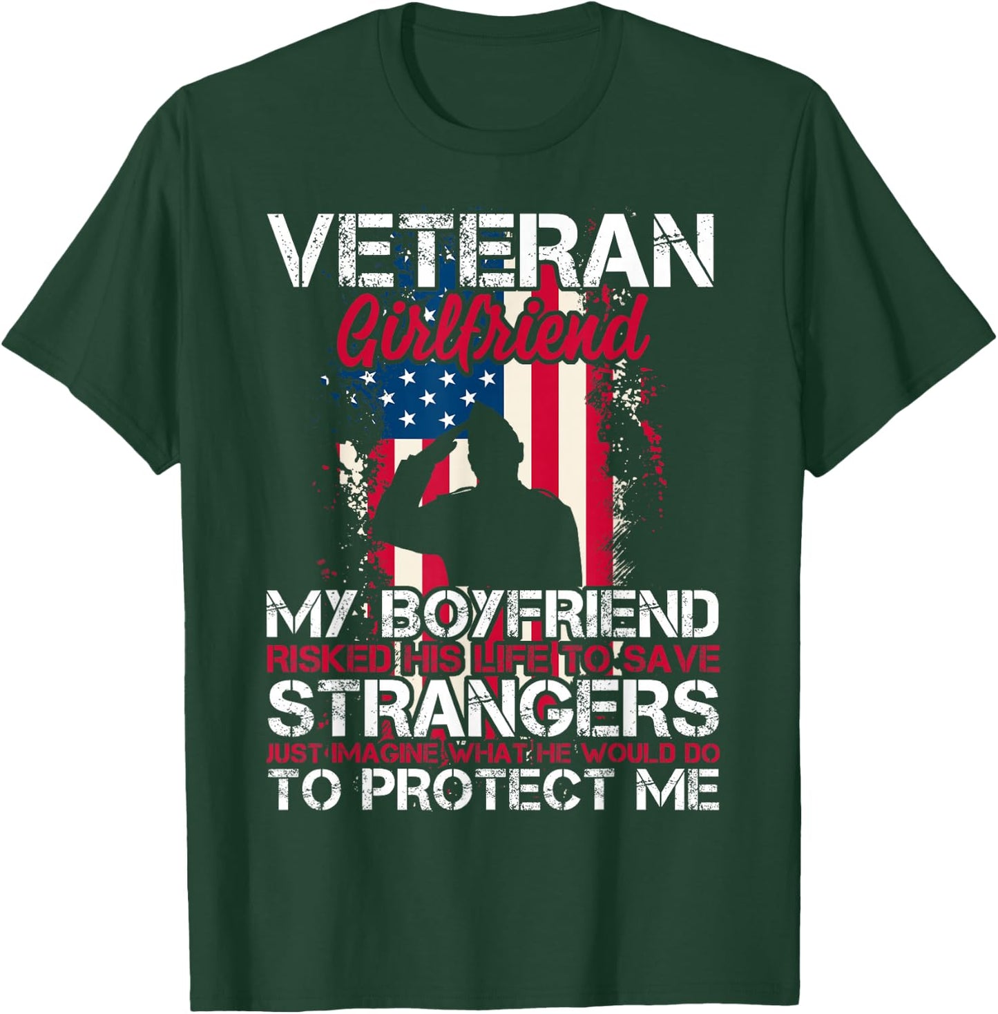 Proud Veteran Girlfriend T-Shirt - T-Shirt | Forest