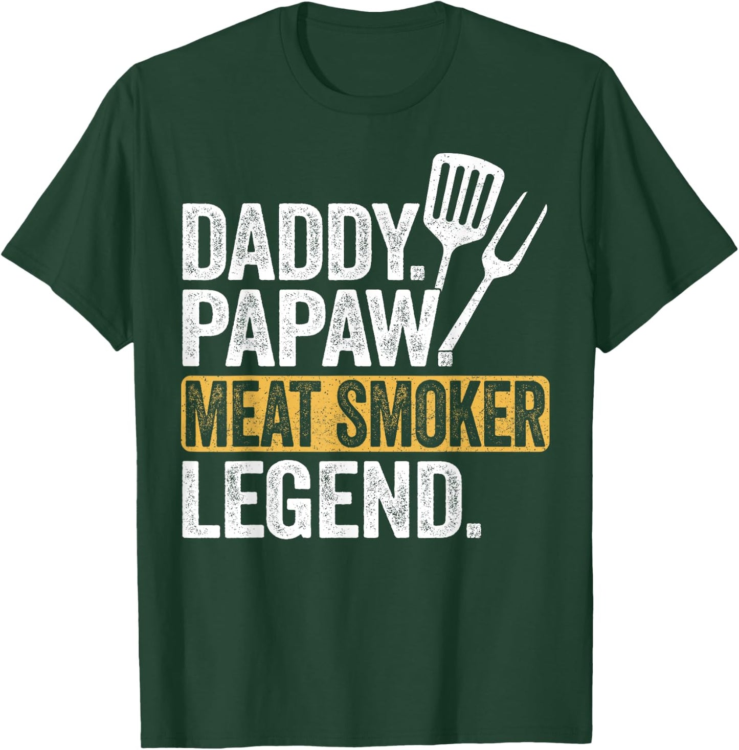 Funny Daddy Papaw Meat Smoker Legend Cool Retro T-Shirt - T-Shirt | Forest