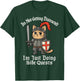 I'm Not Getting Distracted I'm Just Doing Side Quests T-Shirt - T-Shirt | Forest
