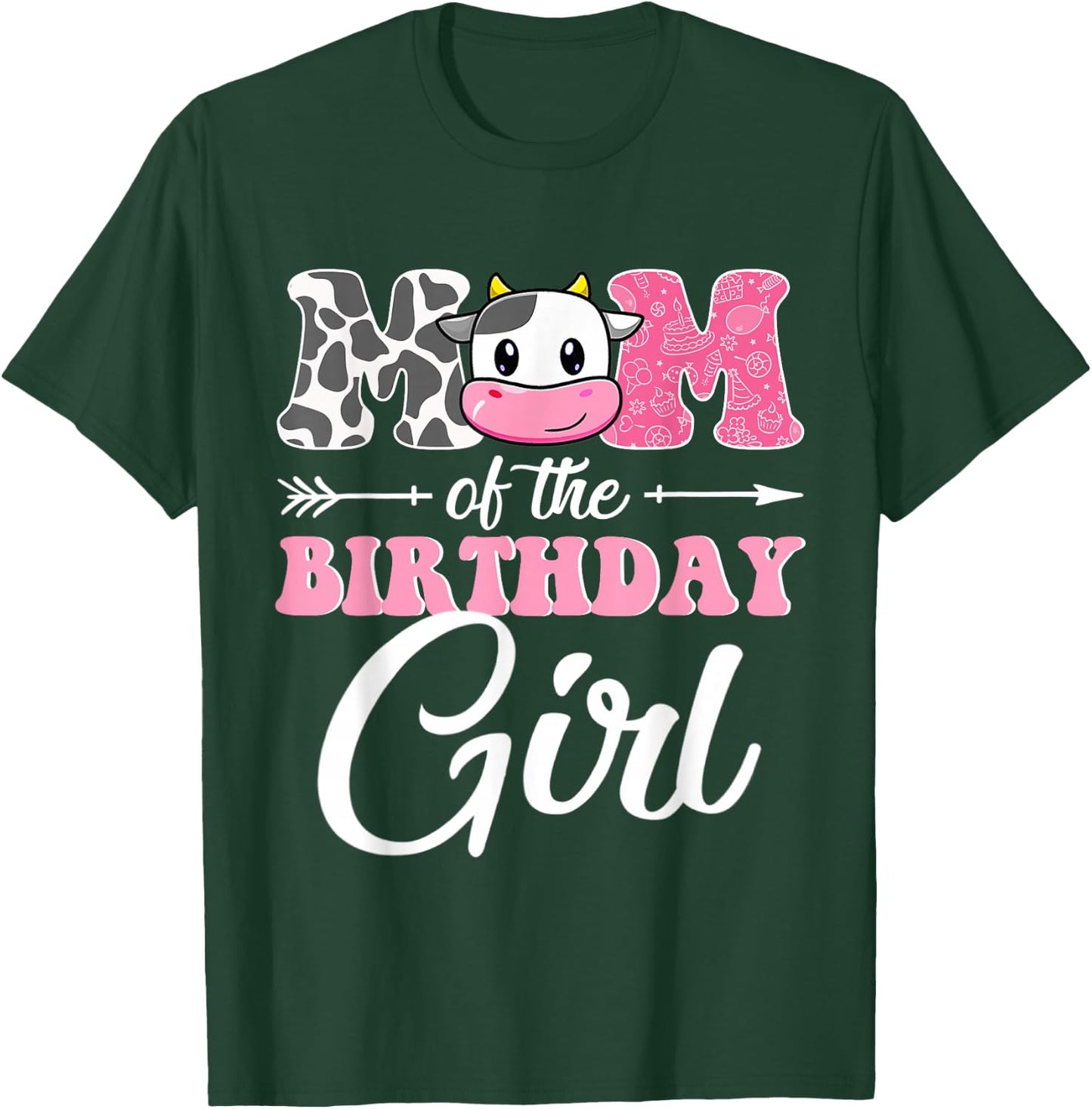 Mom Of The Birthday Girl Matching Farm Cow Mother Mommy Mama T-Shirt - T-Shirt | Forest