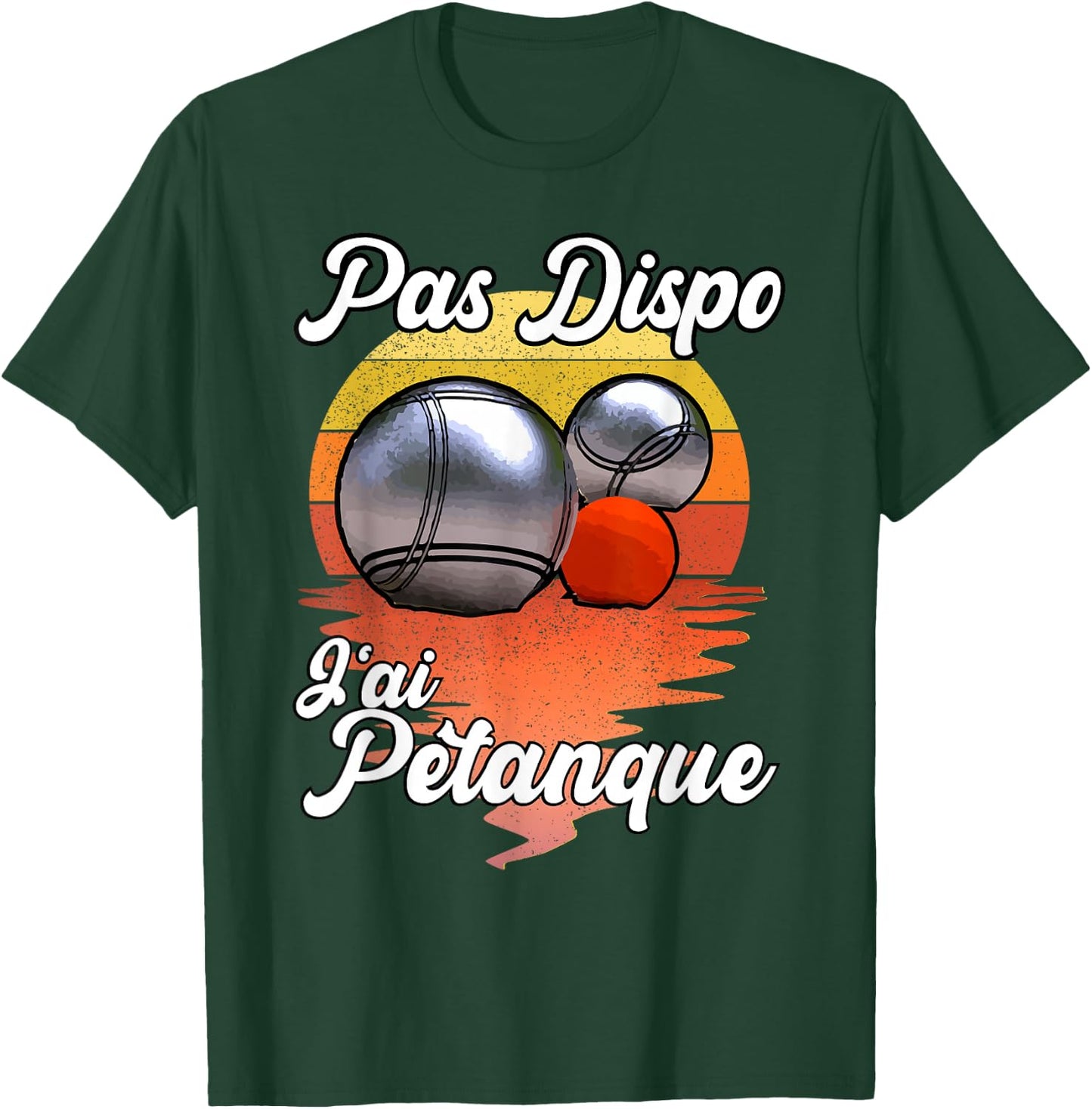 Not Available J'Ai Pétanque - Funny Humour for Fan des Boules T-Shirt - T-Shirt | Forest