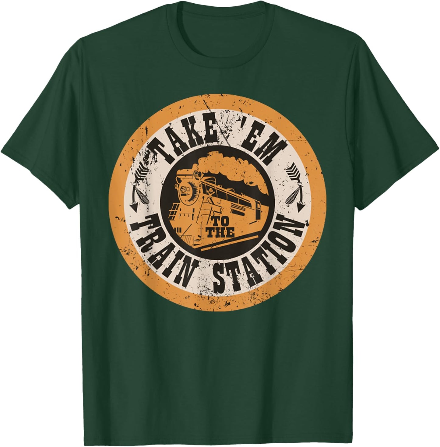 Vintage Funny Take Em To The Train Station Train Lovers T-Shirt - T-Shirt | Forest