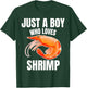 Just A Boy Who Loves Shrimp Crustacean Lover Prawn Lover T-Shirt - T-Shirt | Forest