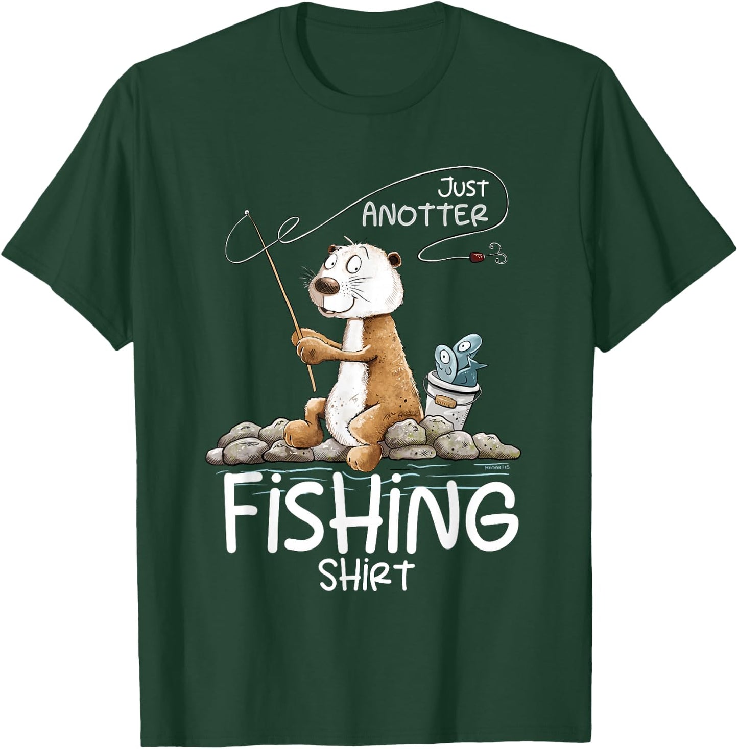 Funny Fishing Otter Just Anotter Fishing T-Shirt - T-Shirt | Forest