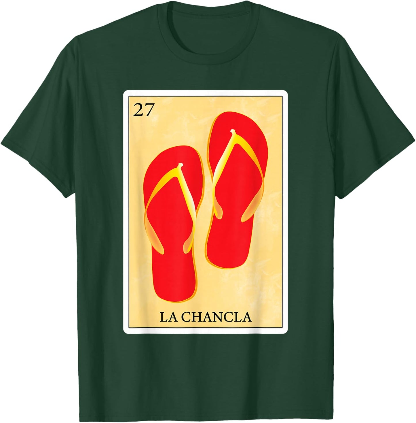 Funny Spanish-Mexican Bingo Gifts - La Chancla T-Shirt - T-Shirt | Forest