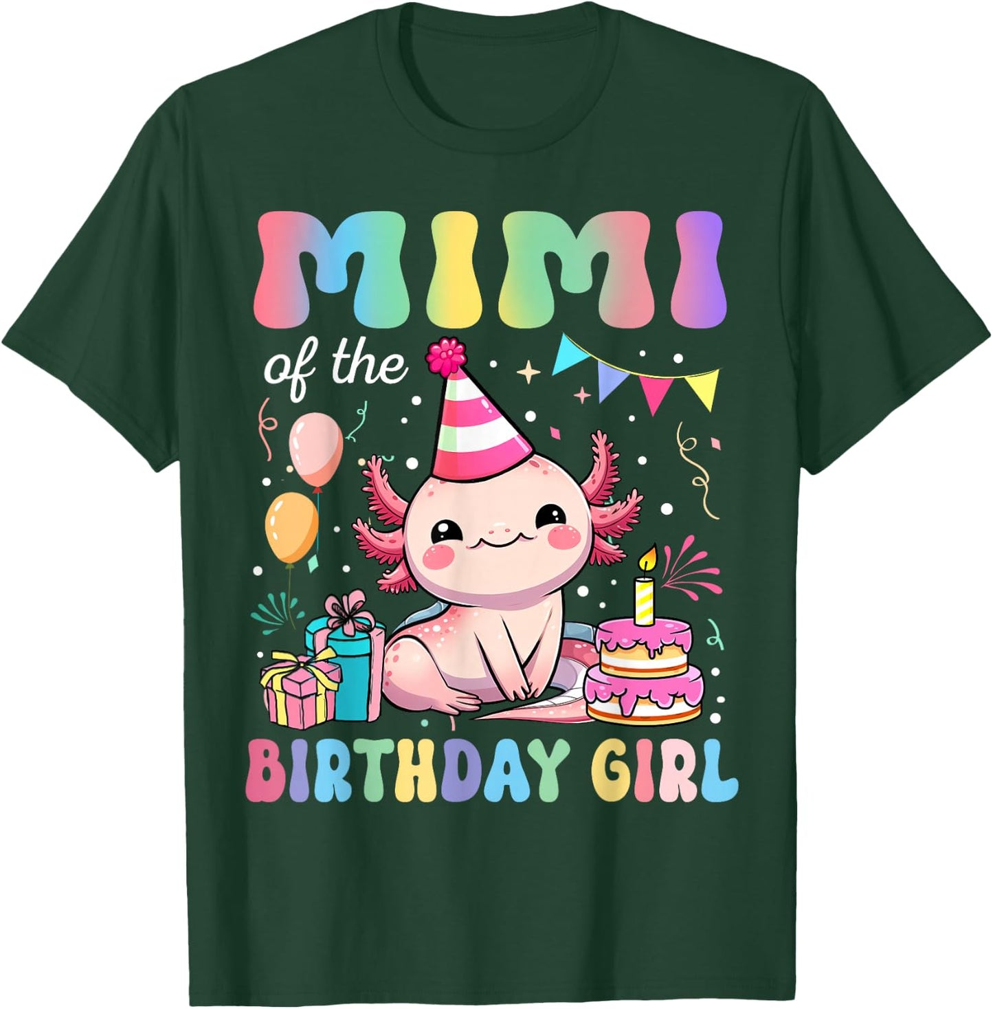 Mimi Of The Birthday Girl Axolotl Bday Party Family T-Shirt - T-Shirt | Forest