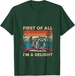 Raccoon First Of All Im A Delight Racoon Gifts Women V-Neck T-Shirt - T-Shirt | Forest