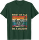 Raccoon First Of All Im A Delight Racoon Gifts Women V-Neck T-Shirt - T-Shirt | Forest
