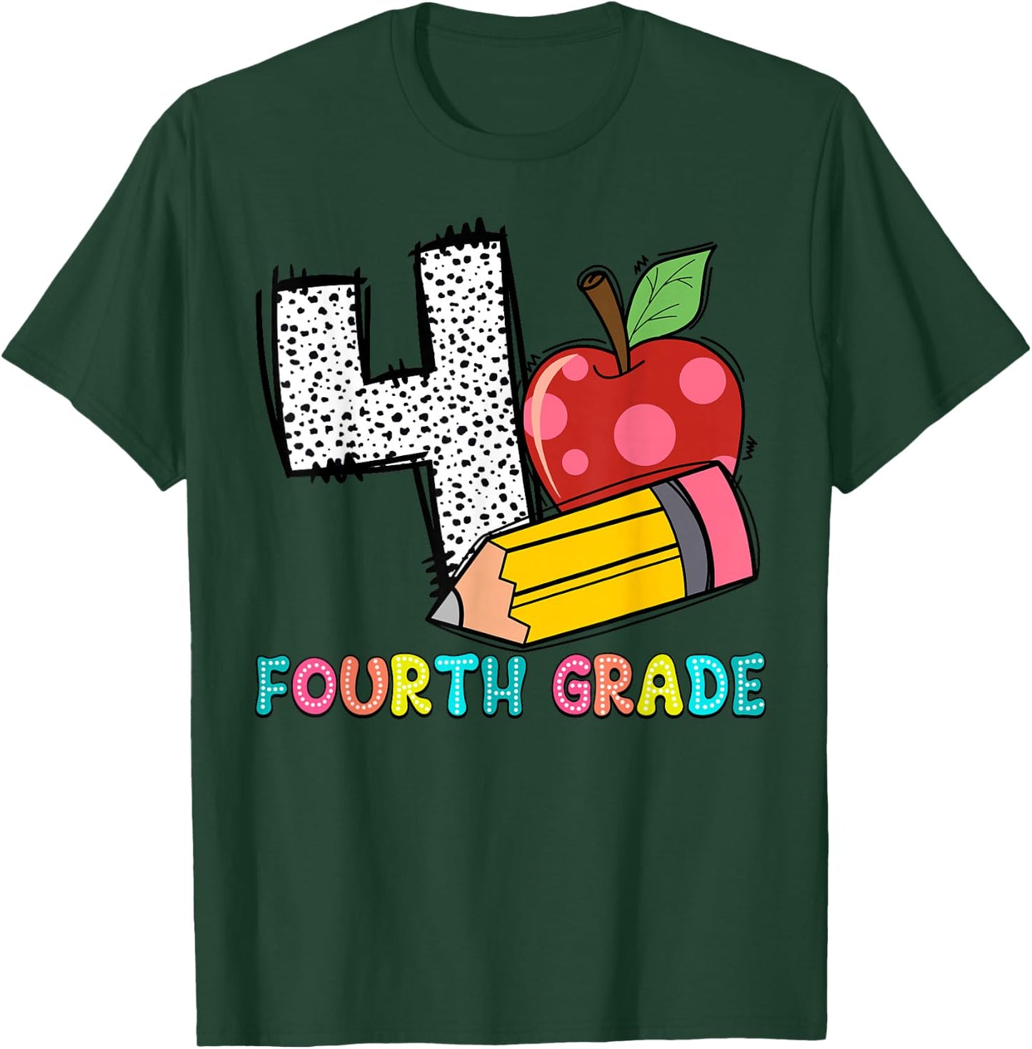 4 Is For Fourth Grade Teacher Pencil Apple Back To School T-Shirt - T-Shirt | Forest