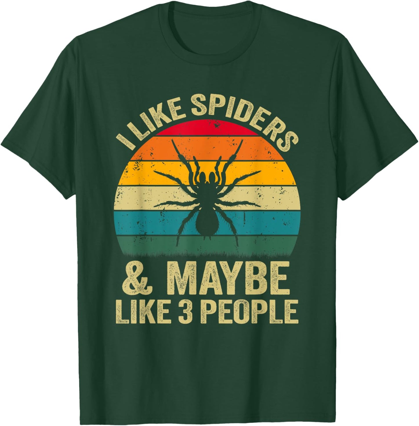I Like Spiders And Maybe Like 3 People, Funny Spider Retro T-Shirt - T-Shirt | Forest