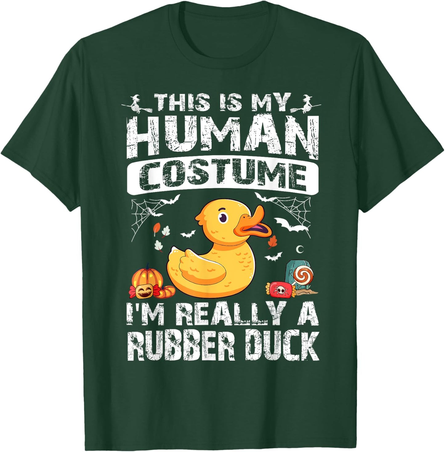 This Is My Human Costume I'm Really A Rubber Duck Halloween T-Shirt - T-Shirt | Forest