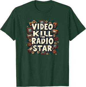 Video Kill the Radio Star Rock N Roll Design - Retro Fun T-Shirt - T-Shirt | Forest