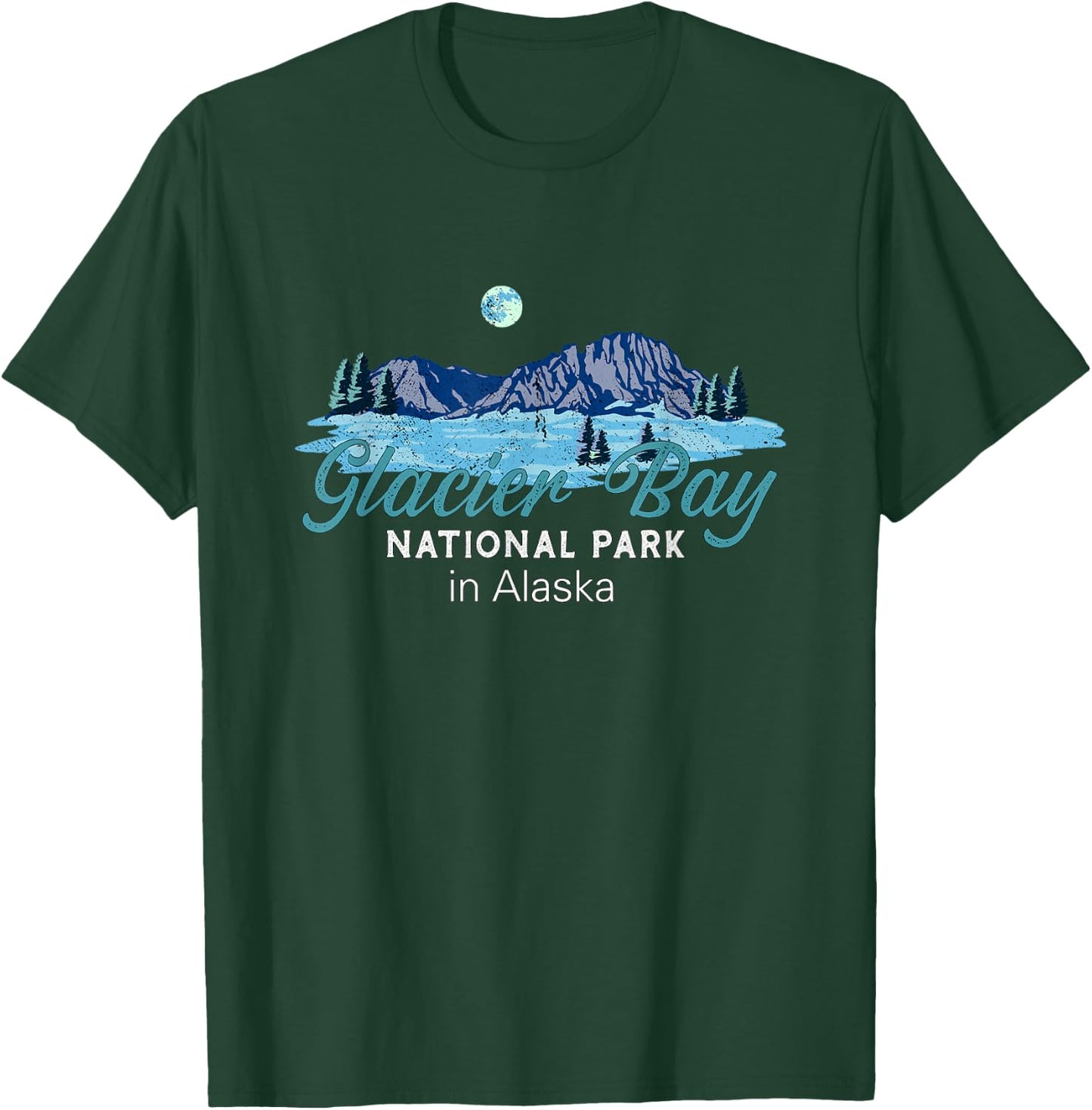 Glacier Bay National Park Alaska T-Shirt - T-Shirt | Forest