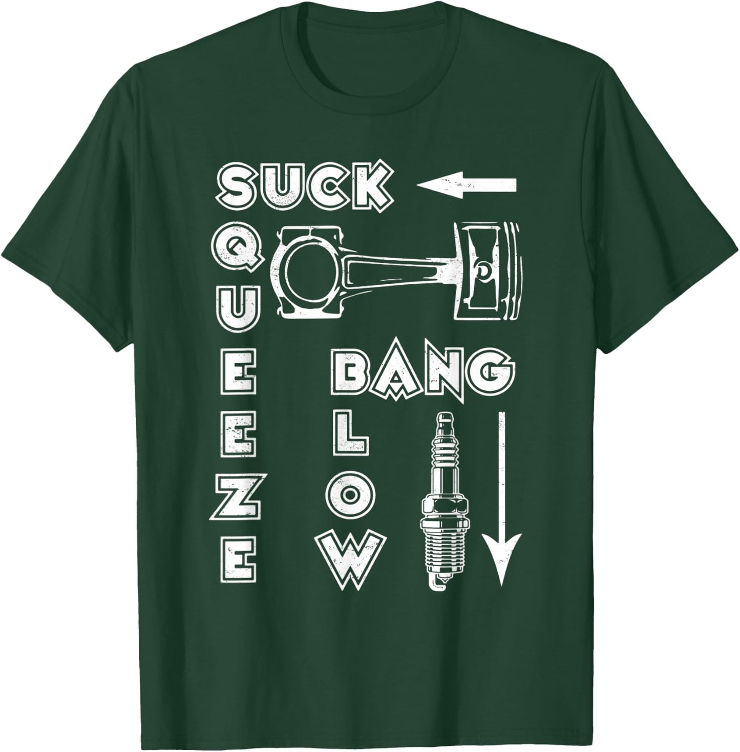 Vintage Suck Squeeze Bang Blow Car And Motorcycle Lover T-Shirt - T-Shirt | Forest