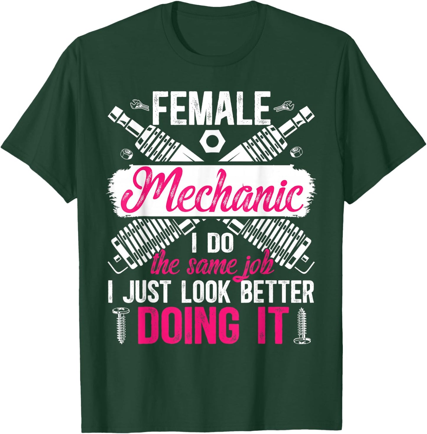 Female Mechanic Girl Funny Mechanic Women Mechanics Girl T-Shirt - T-Shirt | Forest
