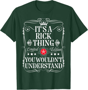 Rick Name Its A Rick Thing You Wouldn't Understand T-Shirt - T-Shirt | Forest