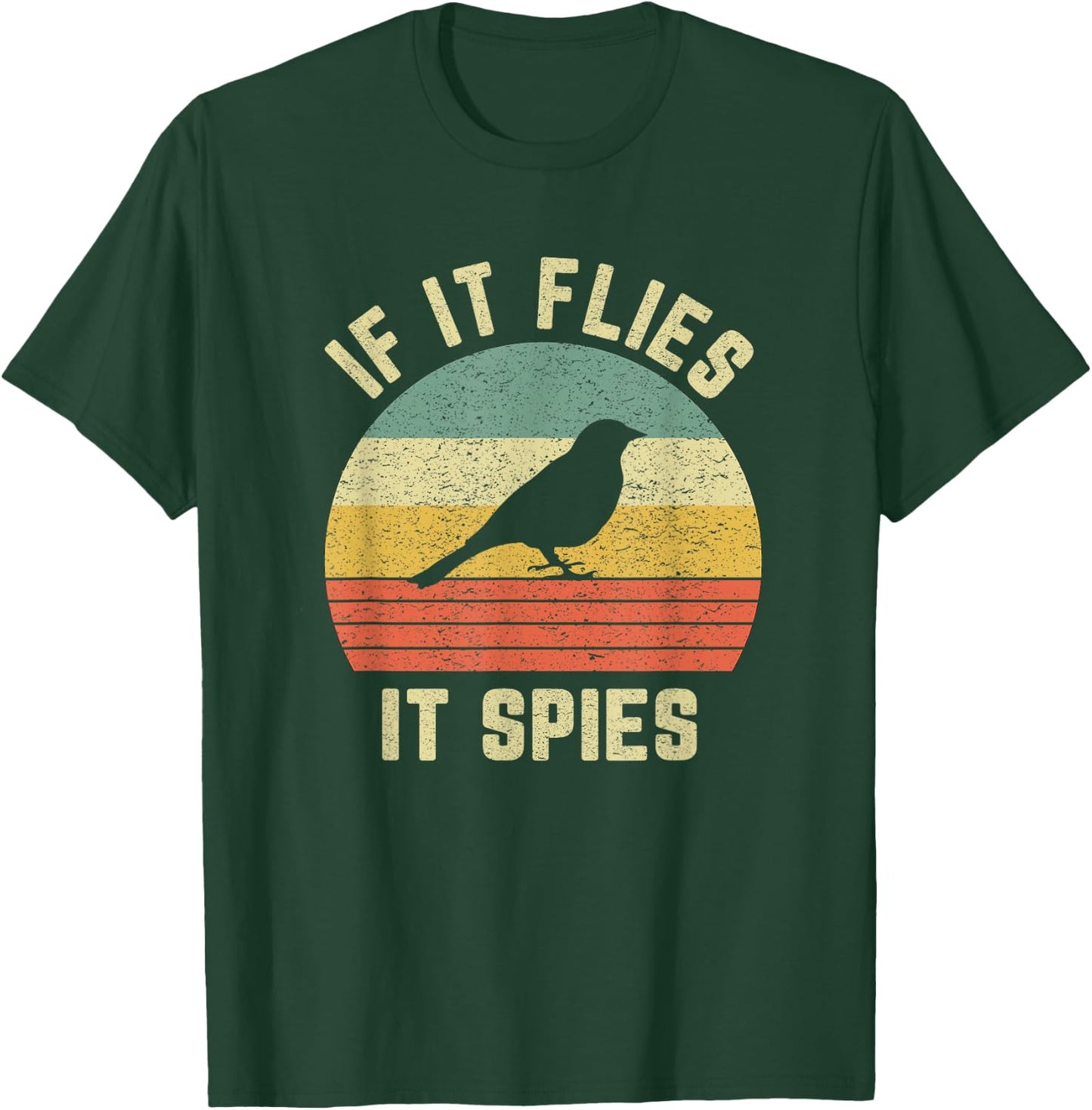 Funny Bird Conspiracy Shirt If It Flies It Spies Retro Bird T-Shirt - T-Shirt | Forest