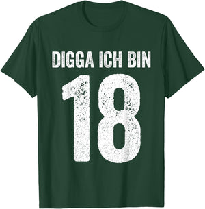 Digga Ich bin 18 Jahre alt Birthday 18 18th Birthday , black T-Shirt - T-Shirt | Forest