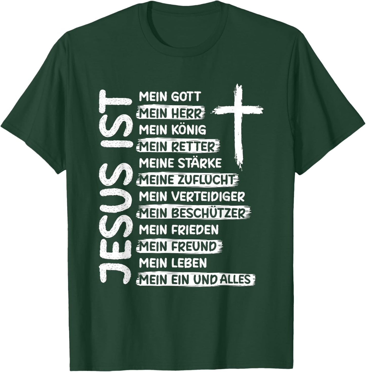 with German Text "Jesus ist Mein Gott Mein Herr" Christianum Christen Jesus, black T-Shirt - T-Shirt | Forest