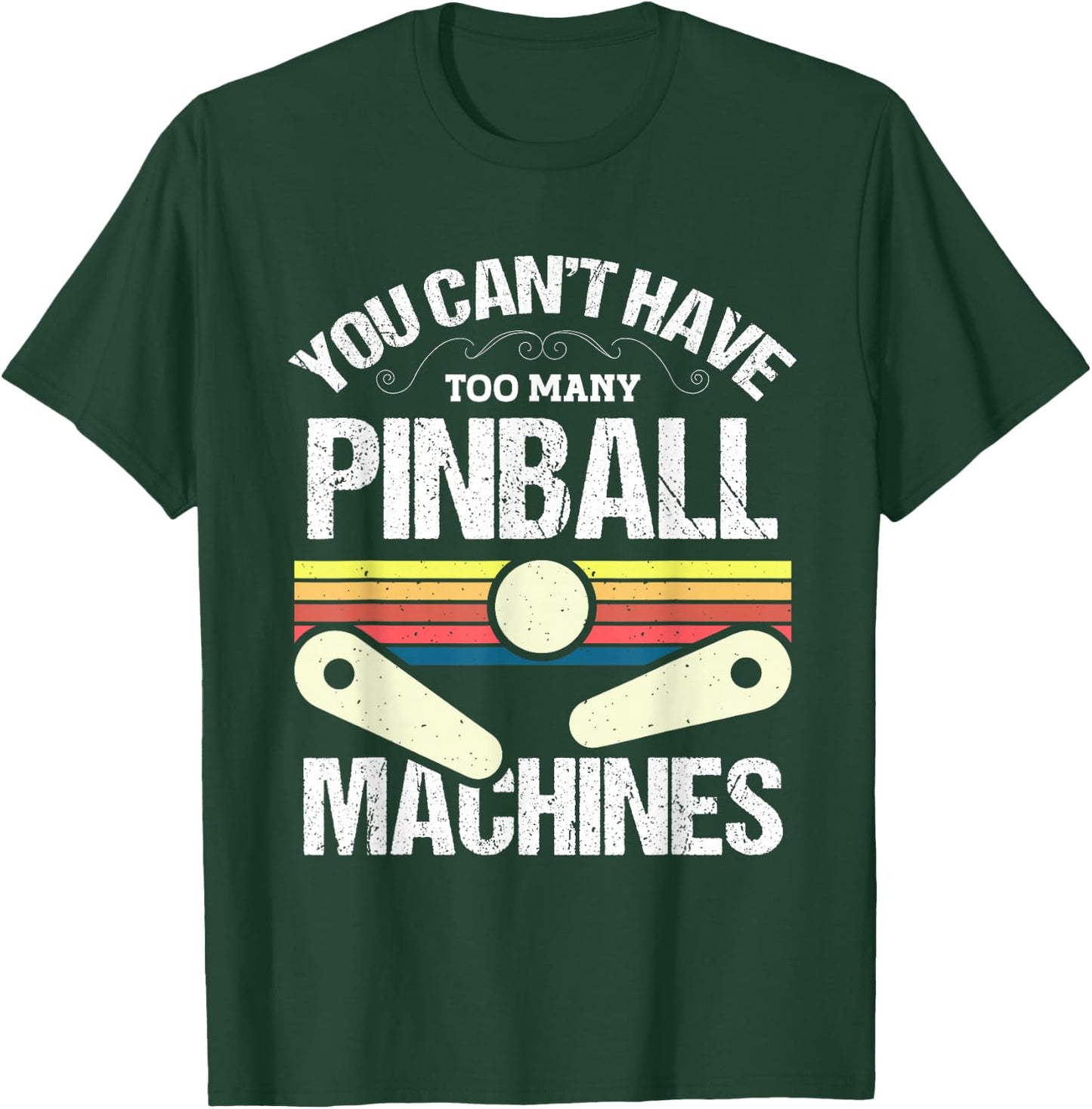 You cant have too many Pinball Machines - Pinball T-Shirt - T-Shirt | Forest