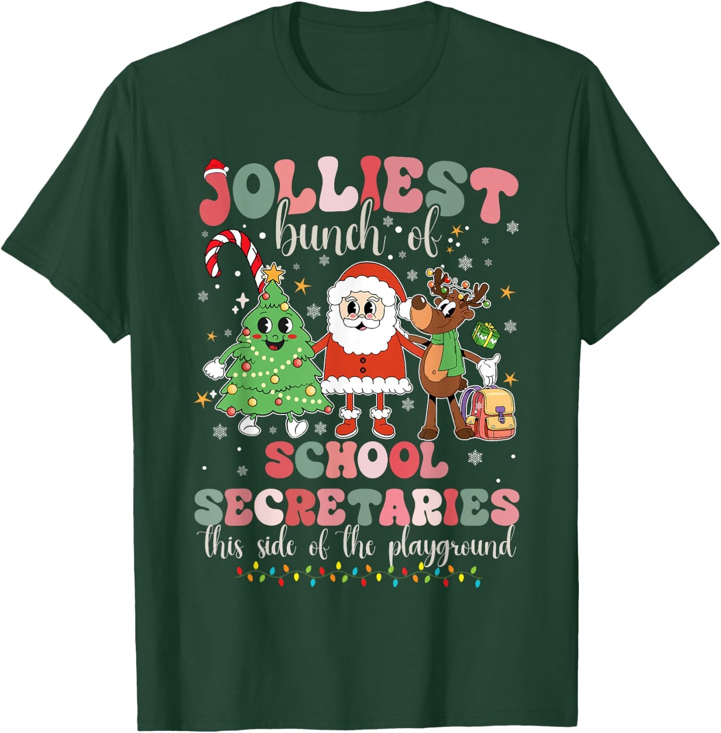 School Secretary This Side Of The Playground Christmas Xmas T-Shirt - T-Shirt | Forest