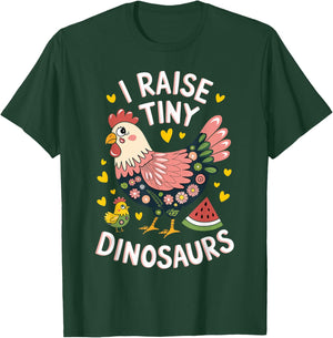 Chicken I Raise Tiny Dinosaurs T-Shirt - T-Shirt | Forest