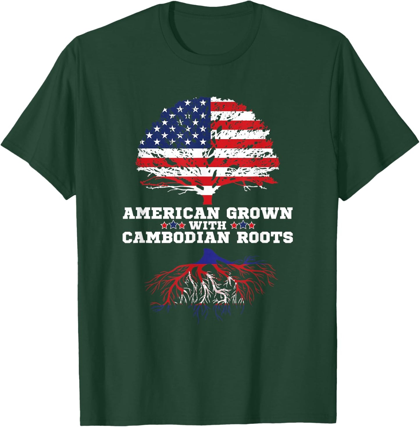 American Grown Cambodian Roots T-Shirt - T-Shirt | Forest